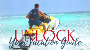 unlock your vacation guide