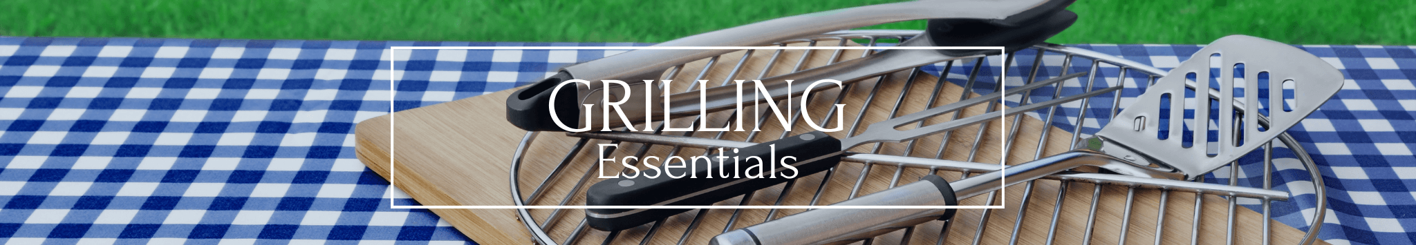 grilling essentials